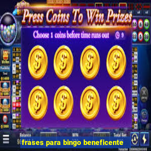 frases para bingo beneficente